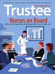 Nurses “Expand Depth of Knowledge,” Reinhard Writes in Trustee Magazine